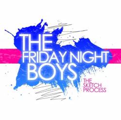 The Friday Night Boys : The Sketch Process